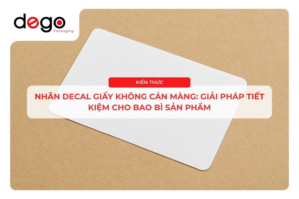 nhan-decal-giay-khong-can-mang-dego-packaging-1 (1)