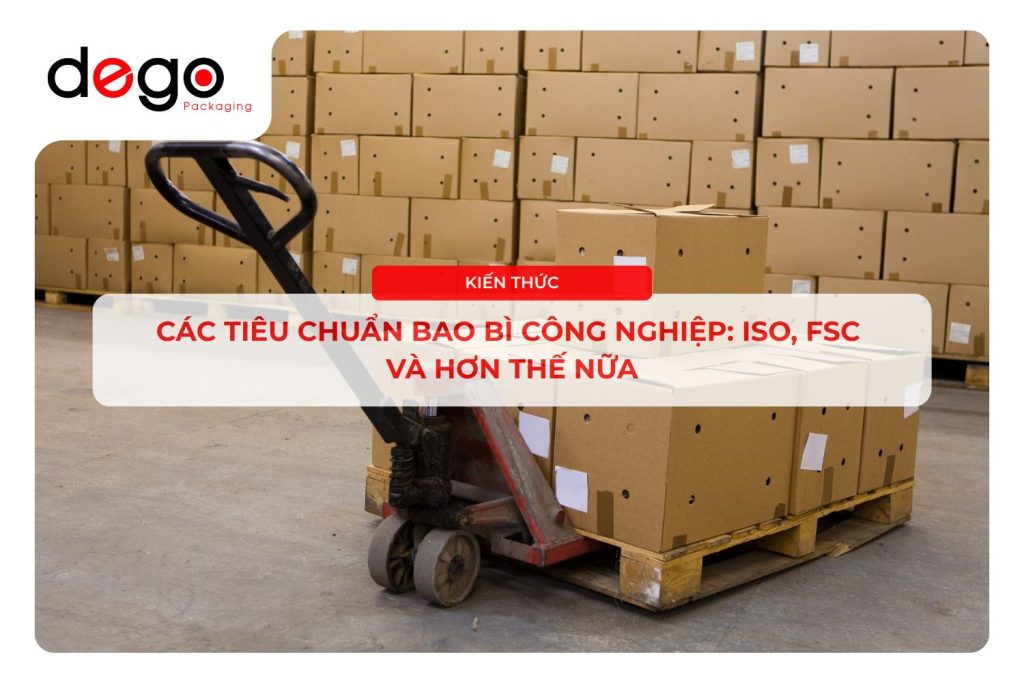 Tiêu chuẩn bao bì công nghiệp