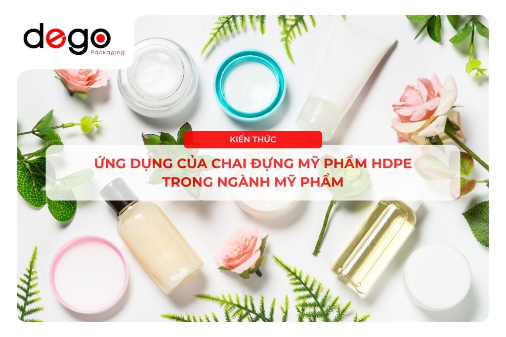 Ứng dụng của chai HDPE trong ngành mỹ phẩm