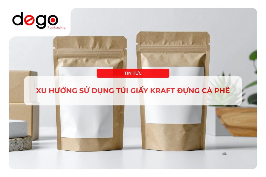 Xu hướng sử dụng túi giấy kraft đựng cà phê trong đóng gói